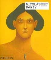 Nicolas party. contemporary artists series. ediz. illustrata