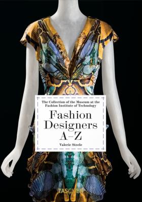 Fashion designers a - z. 40th anniversary edition