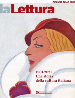 La lettura 1901 - 2021. una storia della cultura italiana 