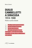 Duilio cambellotti a siracusa 1914 - 1948. poetica e pratica teatrale. ediz. illustrata