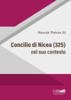 Concilio di nicea (325) nel suo contesto