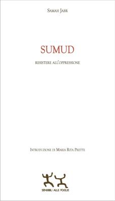 Sumud resistere all'oppressione