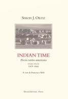 Indian time. poesia nativo - americana. poesie scelte (1976 - 1994)