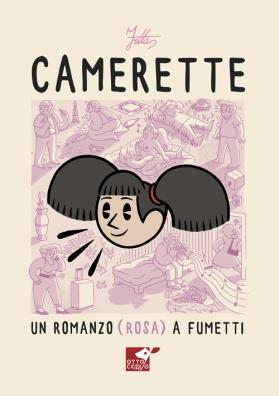 Camerette. un romanzo (rosa) a fumetti