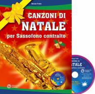Canzoni di natale per sassofono contralto. con cd - audio