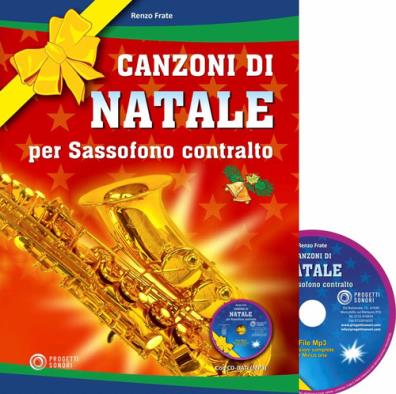 Canzoni di natale per sassofono contralto. con cd - audio