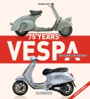 Vespa 75 years. the complete history