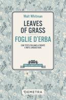 Leaves of grass - foglie d'erba. testo italiano a fronte
