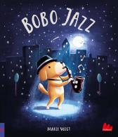 Bobo jazz. ediz. a colori