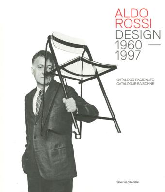 Aldo rossi. design 1980 - 1997. catalogo ragionato. ediz. italiana e inglese