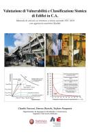 Valutazione di vulnerabilità e classificazione sismica di edifici in c.a.. manuale di calcolo su struttura a telaio secondo ntc 2018 con approccio analitico slama
