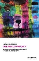Art of privacy. metaphors on (non - ) compliance in the data - driven era (the)