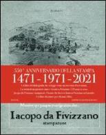 Jacopo da fivizzano, stampatore