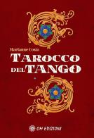 Il tarocco del tango. con 78 carte 