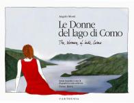 Le donne del lago di como - the women of lake como 