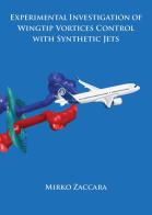 Experimental investigation of wingtip vortices control with synthetic jets