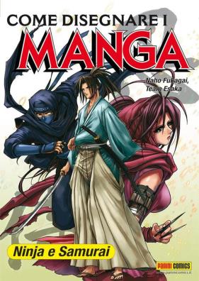 Come disegnare i manga. vol. 5: ninja & samurai