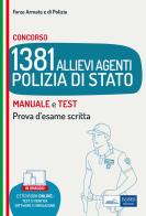Concorso 1381 allievi agenti polizia di stato. manuale e test. prova d'esame scritta. con software di simulazione