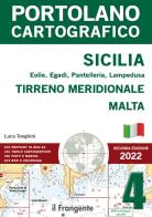 Sicilia, eolie, egadi, pantelleria, lampedusa. tirreno meridionale, malta. portolano cartografico. vol. 4 4