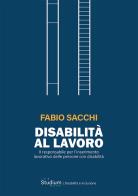 Disabilità al lavoro. il responsabile per linserimento lavorativo delle persone con disabilità