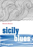 Sicily blues. ediz. italiana