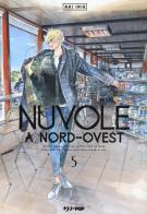Nuvole a nord - ovest. vol. 5