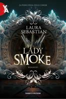 Lady smoke. la trilogia ash princess. vol. 2