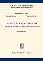 Famiglia e successioni. le forme di circolazione della ricchezza familiare