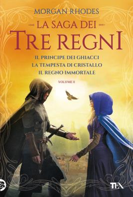 La saga dei tre regni: il principe dei ghiacci - la tempesta di cristallo - il regno immortale . vol. 2