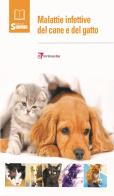 Le malattie infettive del cane e del gatto 