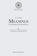 Meanings. l'universo dei significati. vol. 2: storia della filosofia occidentale dal seicento al primo novecento