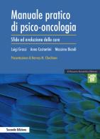 Manuale pratico di psico - oncologia . sfide ed evoluzione delle cure