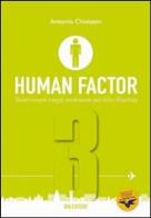 Human factor. per gli ist. tecnici aeronautici. vol. 3: teamwork negli ambienti ad alto rischio. teamwork negli ambienti ad alto rischio 3