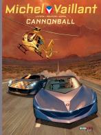 Michel vaillant. nuova serie. vol. 11: cannonball cannonball 11