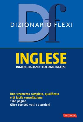 Dizionario flexi. inglese - italiano, italiano - inglese