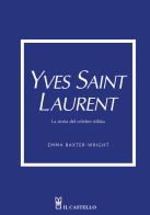Yves saint laurent. la storia del celebre stilista