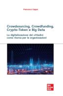 Crowdsourcing, crowdfunding, crypto - token e big data