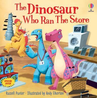 The dinosaur who ran the store. dinosaur tales. ediz. a colori 