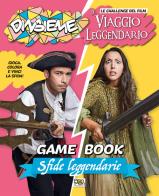Sfide leggendarie. game book. dinsieme. le challenge del film il viaggio leggendario. ediz. illustrata