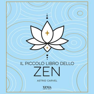 Il piccolo libro dello zen 