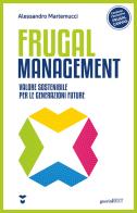 Frugal management. valore sostenibile per le generazioni future