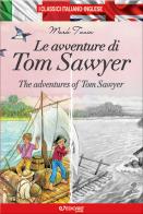 Le avventure di tom sawyer - the adventures of tom sawyer. ediz. bilingue 