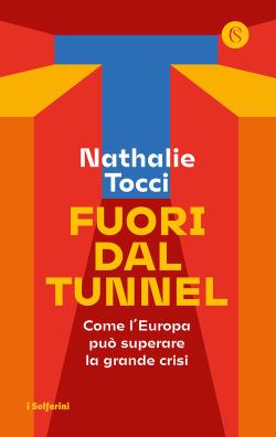 Fuori dal tunnel. come l'europa pu‗ superare la grande crisi