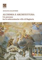 Alchimia e architettura. ediz. illustrata