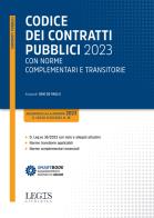 Codice dei contratti pubblici 2023 con norme complementari e transitorie