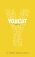 Youcat. catechismo della chiesa cattolica per i giovani