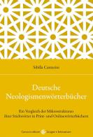 Deutsche neologismenwörterbücher. ein vergleich der mikrostrukturen ihrer stichwörter in print -  und onlinewörterbüchern