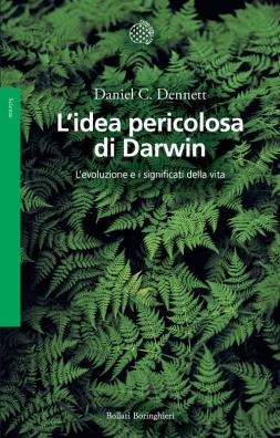 Lidea pericolosa di darwin. levoluzione e i significati della vita