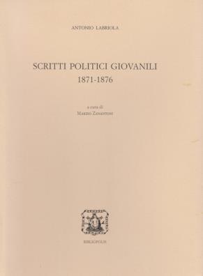 Scritti politici giovanili (1871 - 1876)