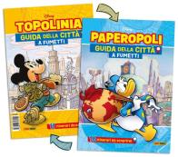 Topolinia - paperopoli. guida della città a fumetti. ediz. a colori